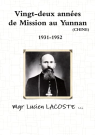 Vingt-deux années de Mission au Yunnan 1931-1952